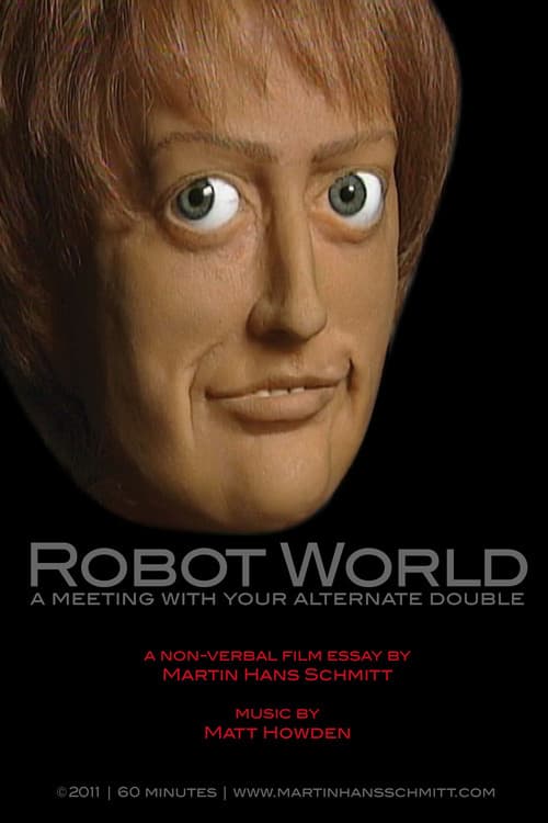 Robot world - A meeting with your alternate double (2010) poster