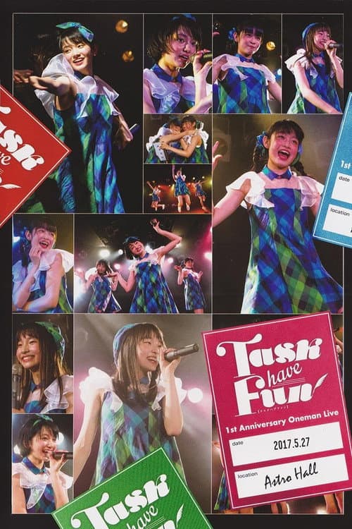 Task have Fun 1st Anniversary Oneman Live at Astro Hall (2017) poster
