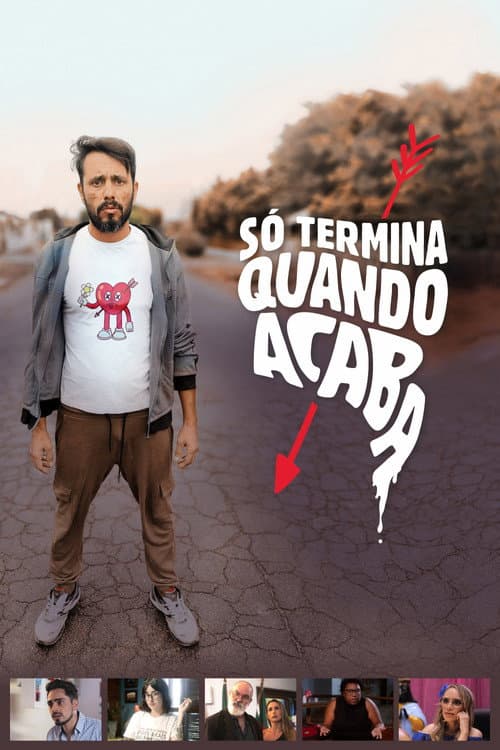 Só Termina Quando Acaba (2024) poster