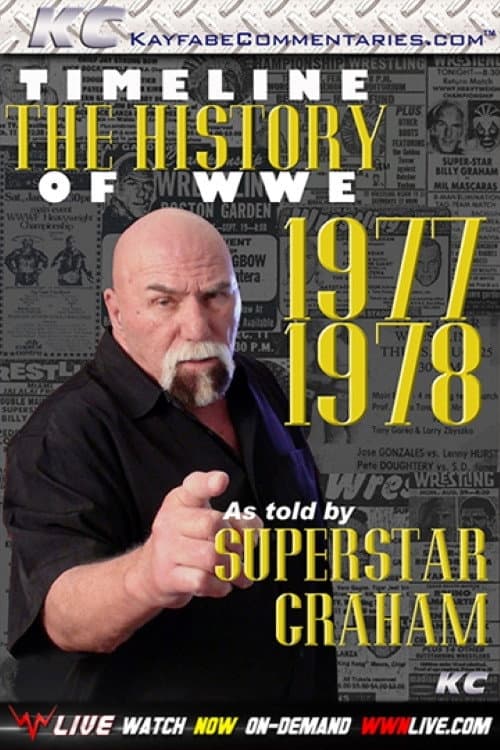 Timeline The History of WWE – 1977-1978 – As Told By Superstar Graham (2010) poster