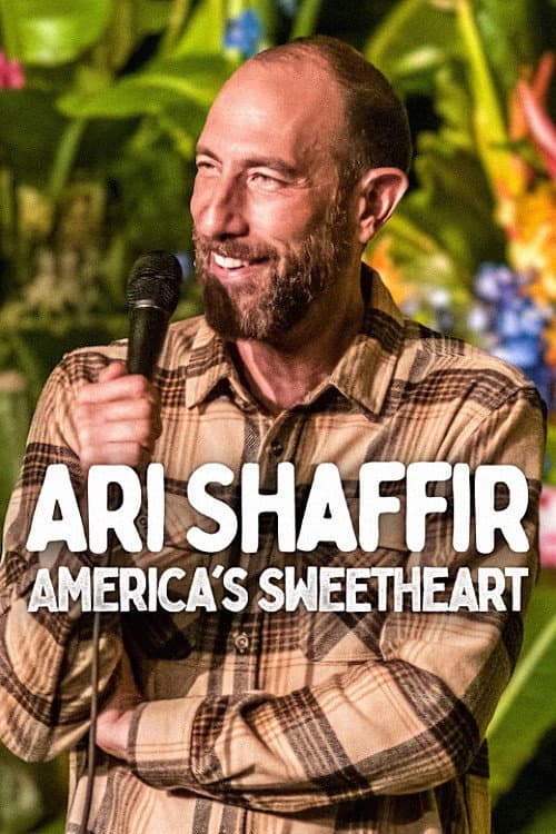 Ari Shaffir: America's Sweetheart (2025) poster