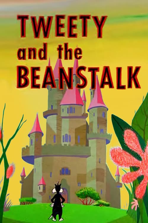 Tweety and the Beanstalk (1957) poster