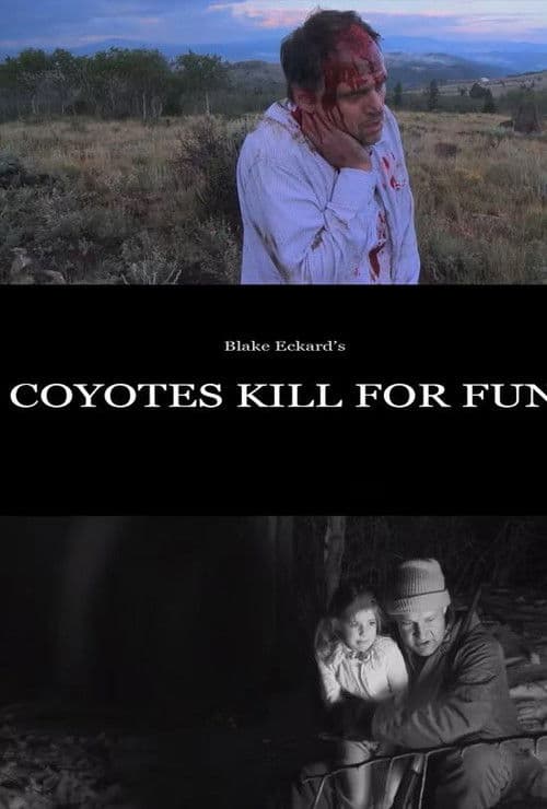 Coyotes Kill for Fun (2017) poster