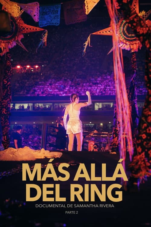 MÁS ALLÁ DEL RING - parte 2 (2026) poster