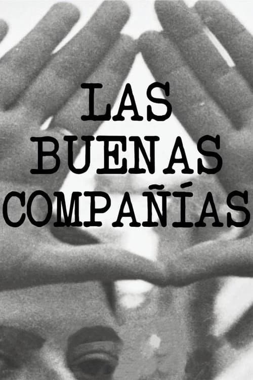 Las buenas compañías (2020) poster