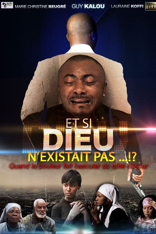 Et si Dieu n'existait pas (2012) poster
