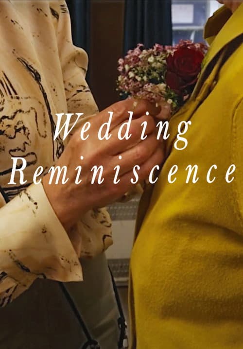 Wedding Reminiscence (2024) poster