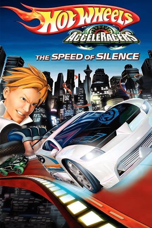 Hot Wheels: AcceleRacers - De Snelheid van de Stilte (2005) poster