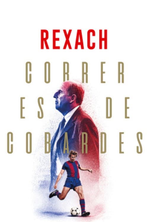 Rexach. Correr es de Cobardes (2026) poster