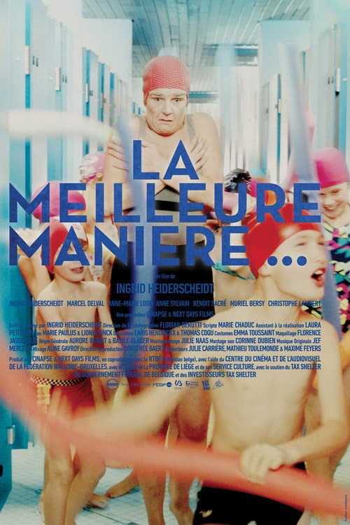 La meilleure manière de... (2018) poster