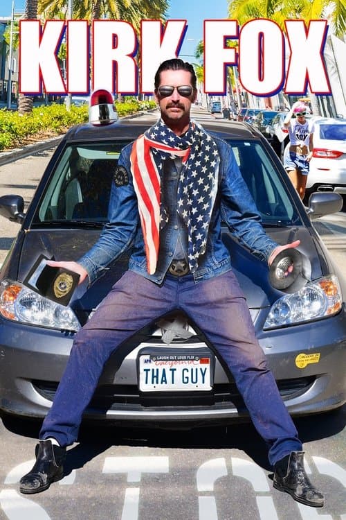 Kirk Fox: That Guy (2018) poster