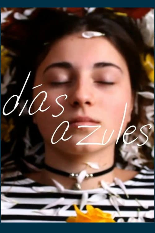 Días azules (2018) poster