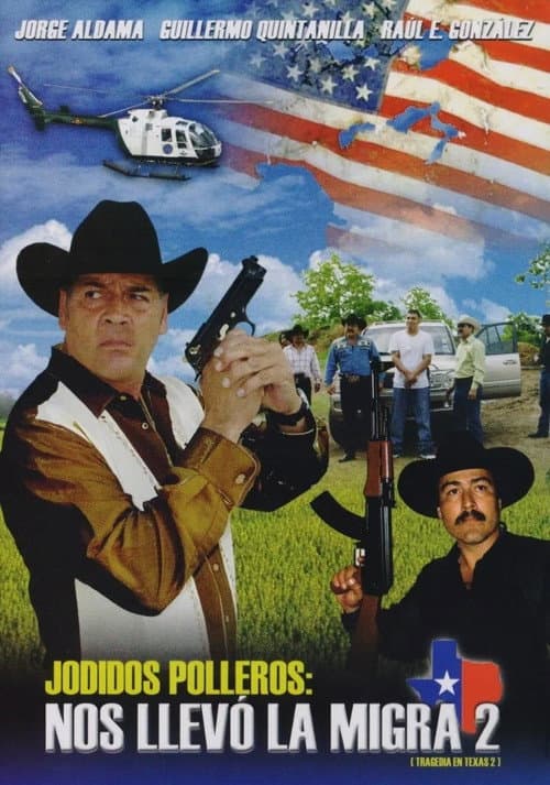 Jodidos polleros (2007) poster
