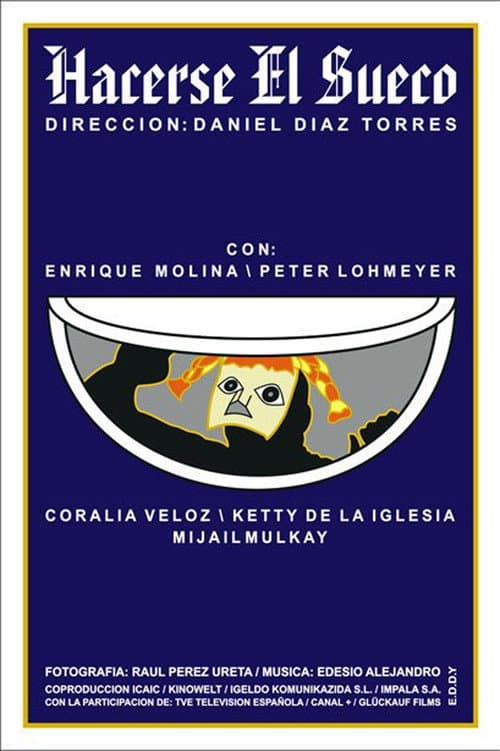 Hacerse el Sueco (2001) poster
