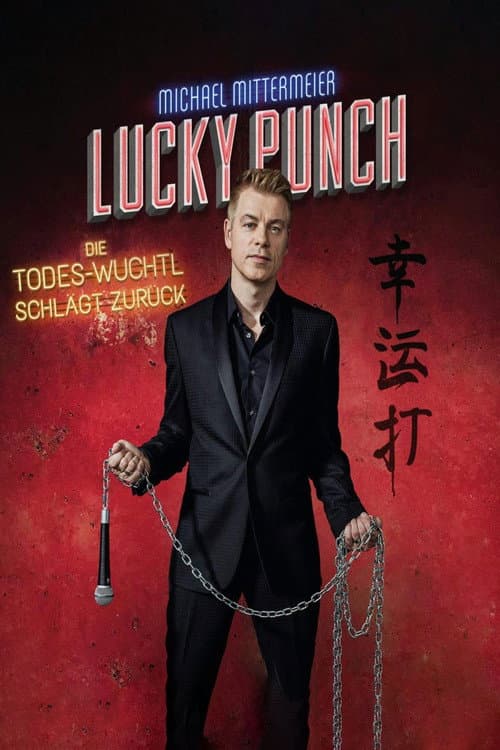 Michael Mittermeier - Lucky Punch - Die Todes-Wuchtl schlägt zurück (2020) poster