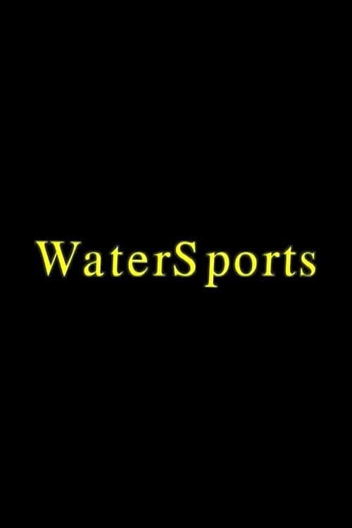 Water Sports (2007) poster