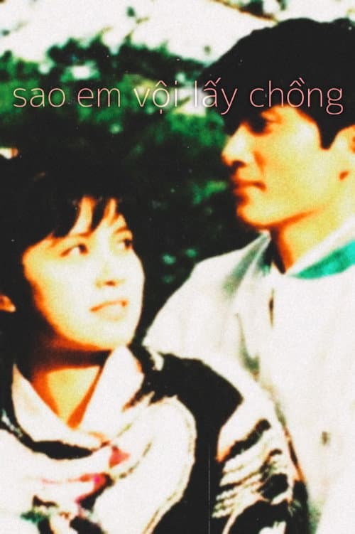 Sao em vội lấy chồng (1995) poster