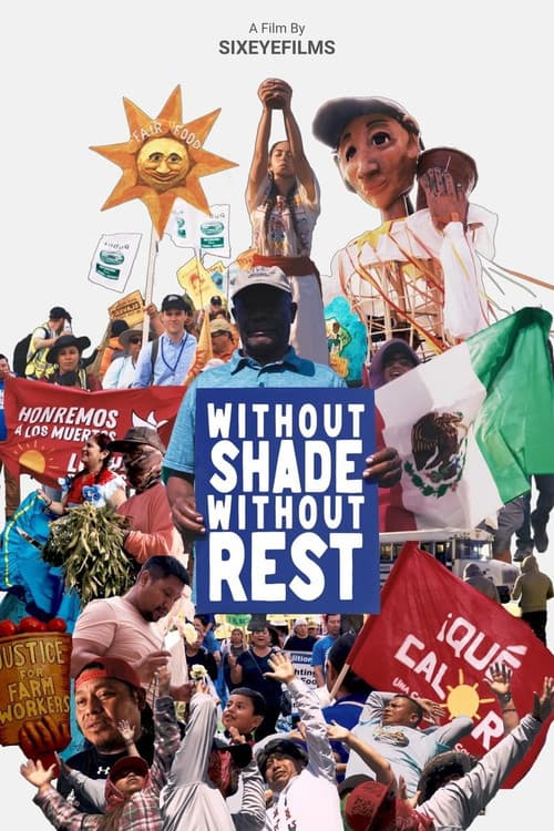 Without Shade, Without Rest (2025) poster