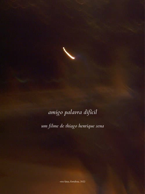 amigo palavra difícil (2022) poster