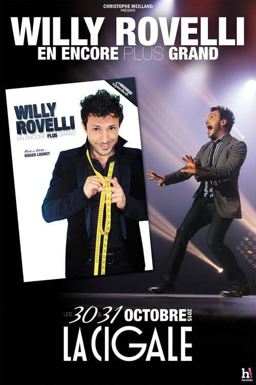 Willy Rovelli : En encore plus grand (2016) poster