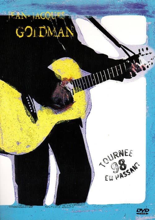 Jean-Jacques Goldman - Tournée en passant 98 (1999) poster