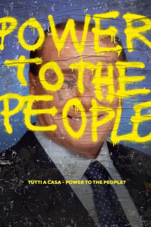 Tutti a casa - Al magt til folket? (2017) poster