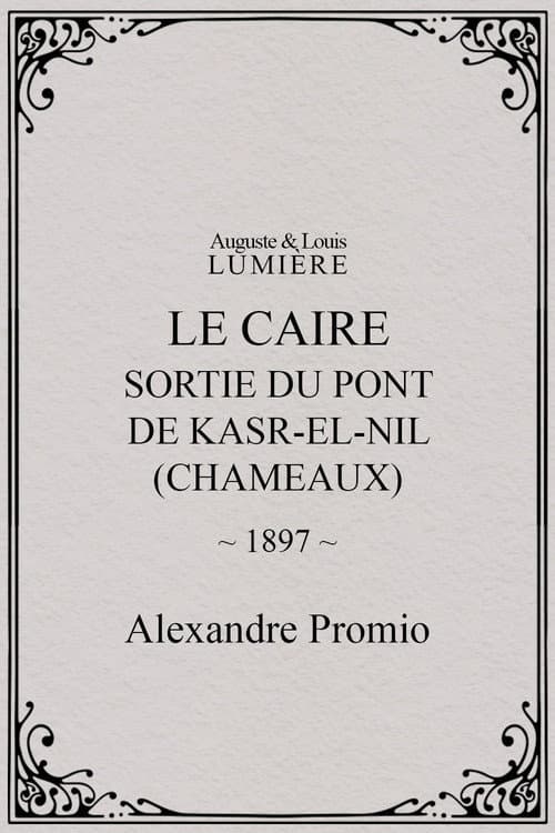 Le Caire, sortie du pont de Kasr-el-Nil (chameaux) (1897) poster