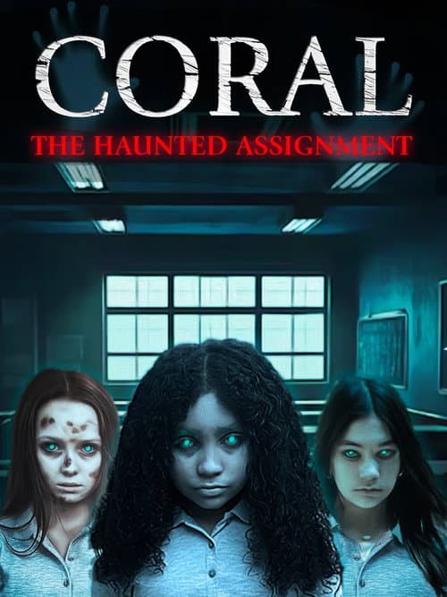 Coral: The Haunted Assignment (2026) poster