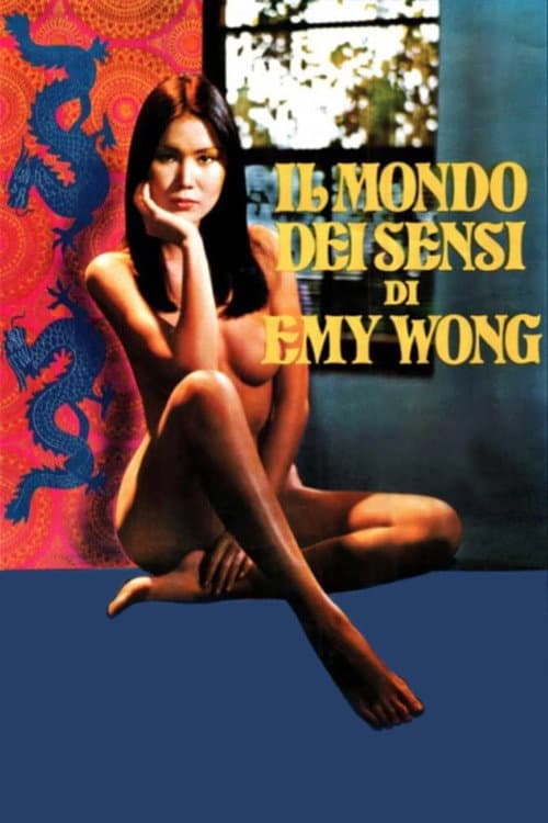 Il mondo dei sensi di Emy Wong (1977) poster