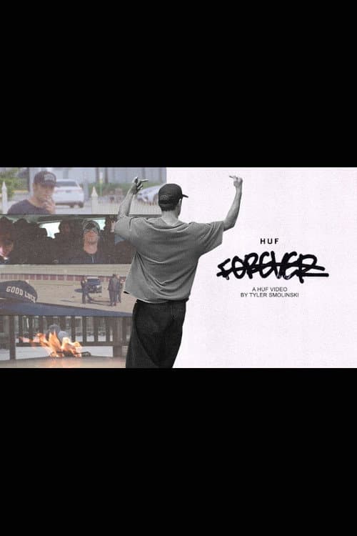 HUF - Forever (2023) poster