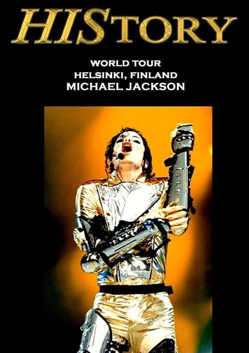 Michael Jackson: HIStory World Tour - Live in Helsinki (1997) poster