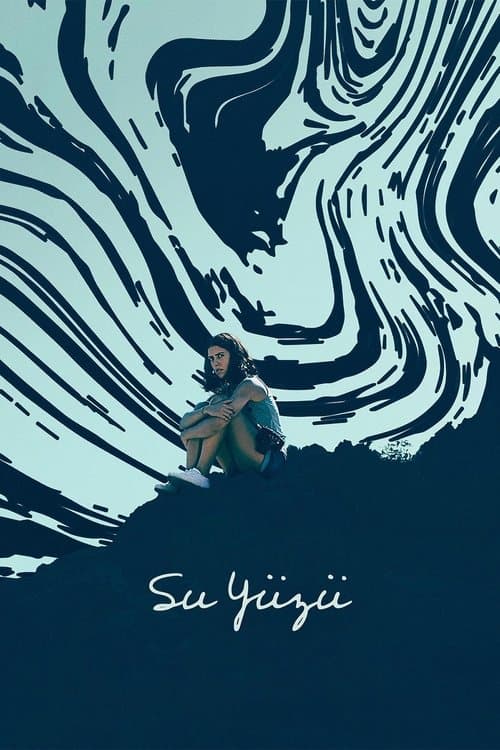 Su Yüzü (2023) poster