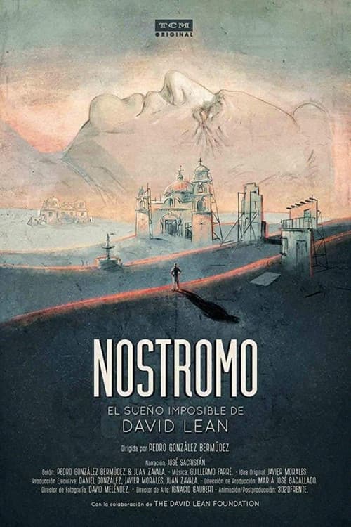 Nostromo: el sueño imposible de David Lean (2017) poster