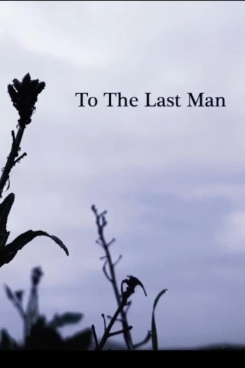 To The Last Man (2022) poster