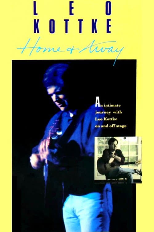 Leo Kottke: Home + Away (1989) poster