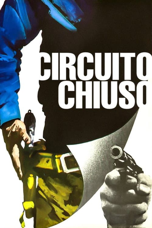 Circuito chiuso (1978) poster
