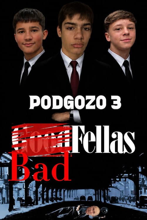 Podgozo: Badfellas (2024) poster