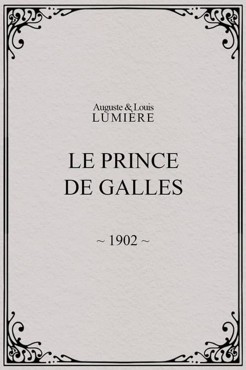 Le prince de Galles (1902) poster