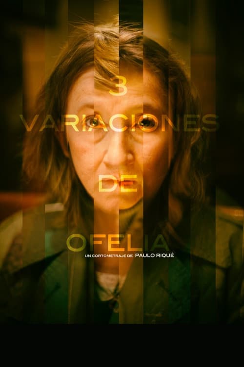 Tres variaciones de Ofelia (2015) poster