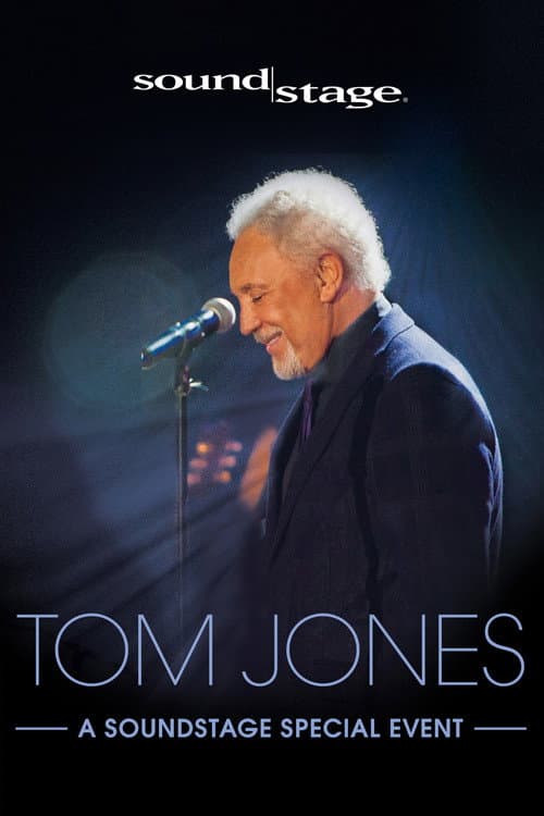 Tom Jones - Live on Soundstage (2017) poster