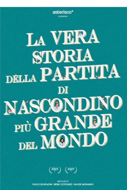 La vera storia della partita di nascondino più grande del mondo (2022) poster