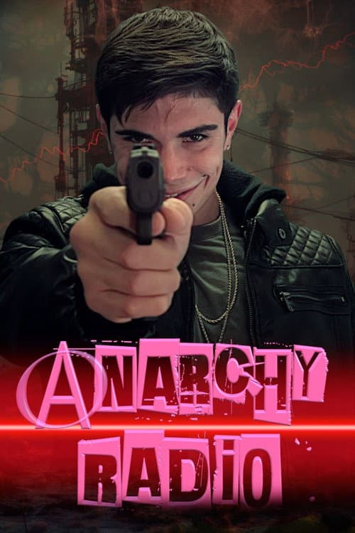 Anarchy Radio (2024) poster