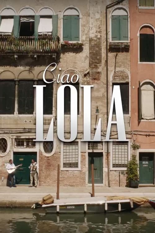 Ciao Lola (2016) poster