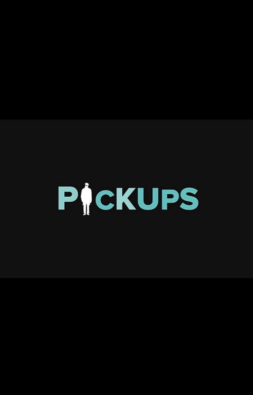 Pickups (2017) poster