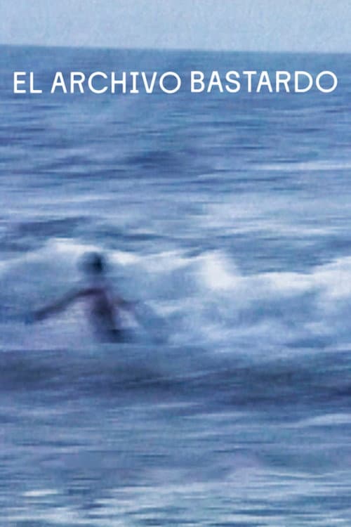 El archivo bastardo (2024) poster