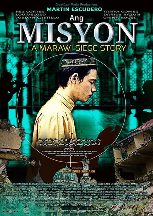 Ang Misyon: A Marawi Siege Story (2018) poster