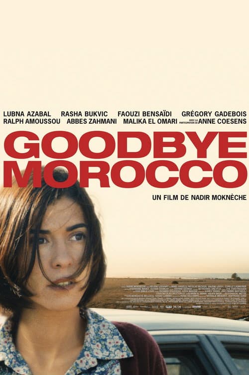 Goodbye Morocco (2013) poster
