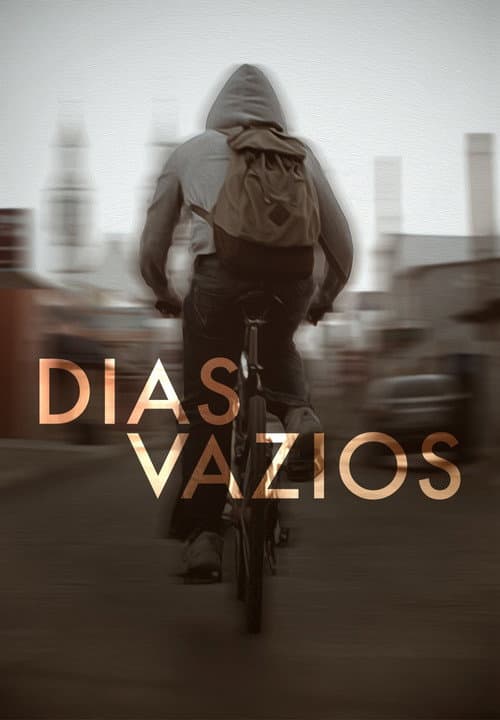 Dias Vazios (2018) poster