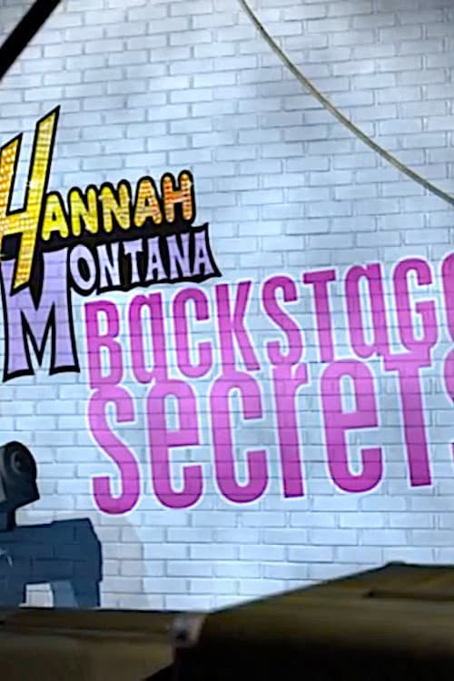 Hannah Montana: Backstage Secrets (2007) poster