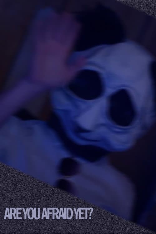 Are You Afraid Yet? (2017) poster